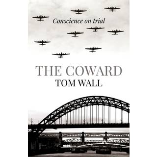 Coward, The – Conscience on trial