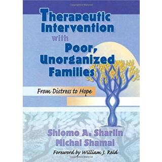 Therapeutic Intervention with Poor, Unorganized Families