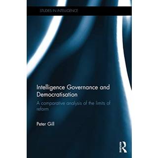 Intelligence Governance and Democratisation