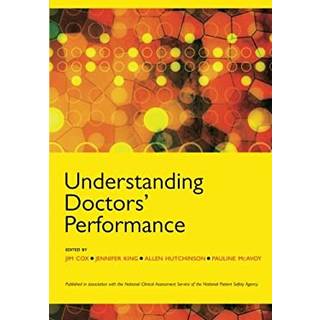 Understanding Doctors' Performance