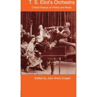 T.S. Eliot's Orchestra