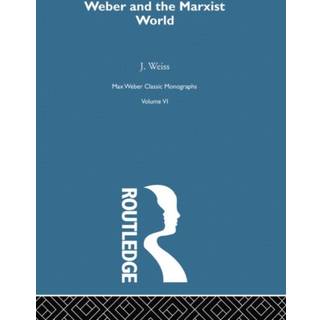 Weber & Marxist World V 6