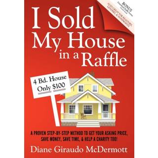 I Sold My House In a Raffle