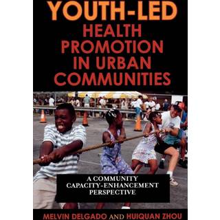 Youth-Led Health Promotion in Urban Communities