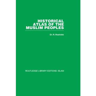 Historical Atlas of the Muslim Peoples