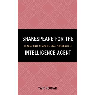 Shakespeare for the Intelligence Agent