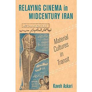 Relaying Cinema in Midcentury Iran