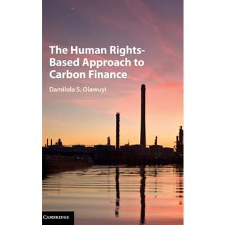 The Human Rights-Based Approach to Carbon Finance