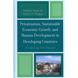 Privatization and Sustainable Economic Growth and Human Development in Developing Countries