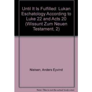 Until it is Fulfilled