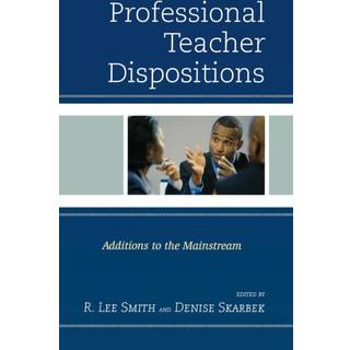 Professional Teacher Dispositions