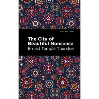 The City of Beautiful Nonsense