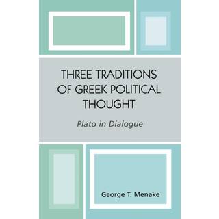 Three Traditions of Greek Political Thought