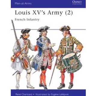 Louis XV's Army (2)