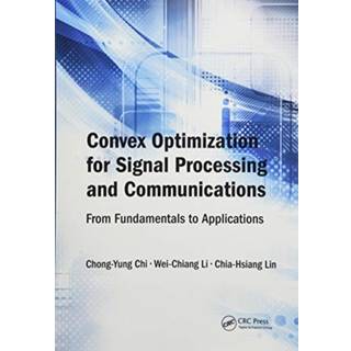 Convex Optimization for Signal Processing and Communications