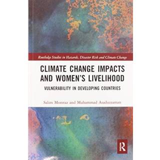 Climate Change Impacts and Women’s Livelihood