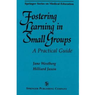 Fostering Learning in Small Groups