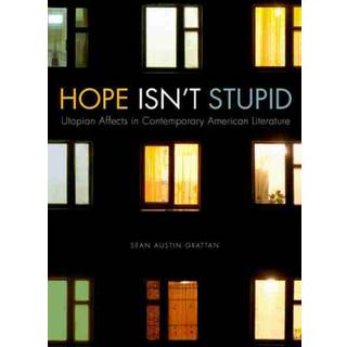 Hope Isn't Stupid