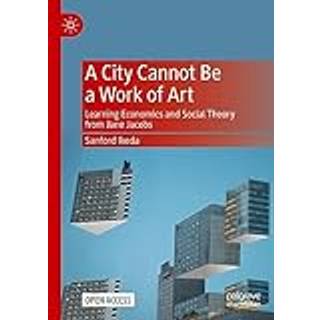 A City Cannot Be a Work of Art