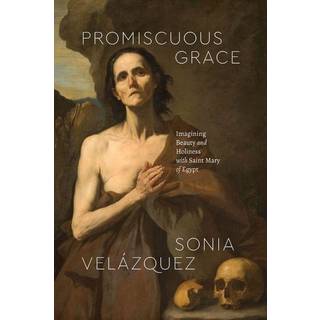 Promiscuous Grace
