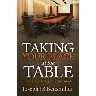 Taking Your Place at the Table