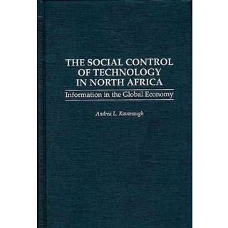 The Social Control of Technology in North Africa