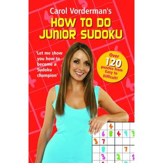Carol Vorderman's How to do Junior Sudoku