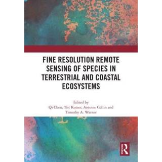 Fine Resolution Remote Sensing of Species in Terrestrial and Coastal Ecosystems