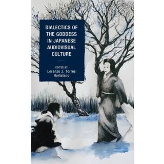 Dialectics of the Goddess in Japanese Audiovisual Culture