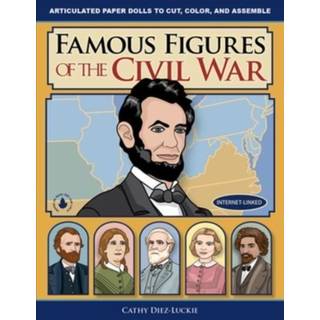 Famous Figures of the Civil War