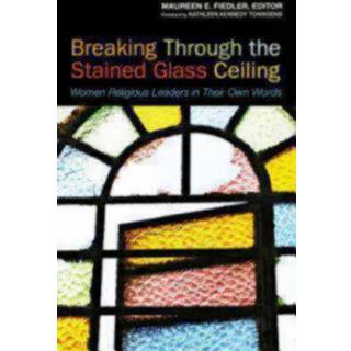 Breaking Through the Stained Glass Ceiling