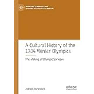 A Cultural History of the 1984 Winter Olympics