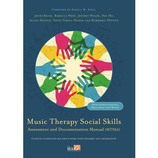 Music Therapy Social Skills Assessment and Documentation Manual (MTSSA)