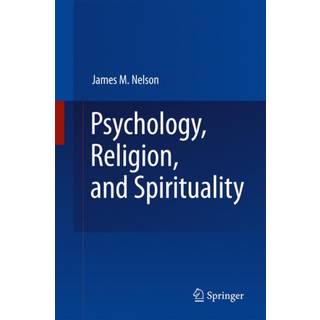 Psychology, Religion, and Spirituality