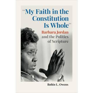 "My Faith in the Constitution Is Whole"