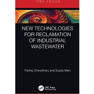 New Technologies for Reclamation of Industrial Wastewater