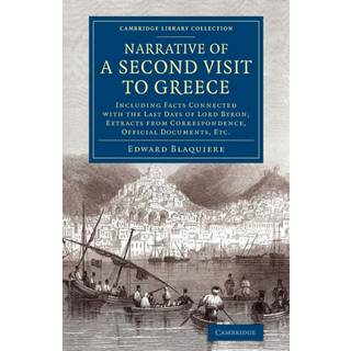 Narrative of a Second Visit to Greece