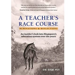 Teacher's Race Course, A: Ruminations And Reflections