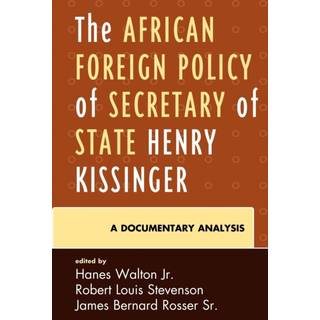 The African Foreign Policy of Secretary of State Henry Kissinger