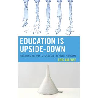 Education Is Upside-Down