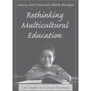 Rethinking Multicultural Education