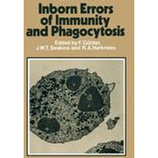 Inborn Errors of Immunity and Phagocytosis