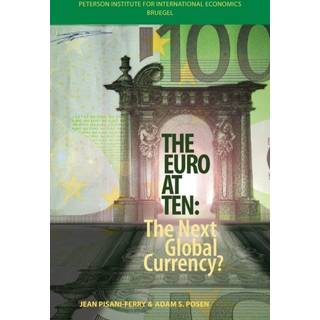 The Euro at Ten – The Next Global Currency?