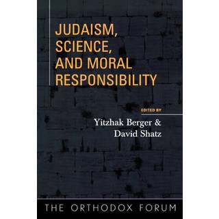 Judaism, Science, and Moral Responsibility