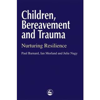 Children, Bereavement and Trauma