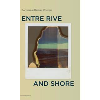 Entre Rive and Shore