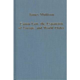 Canon Law, the Expansion of Europe, and World Order