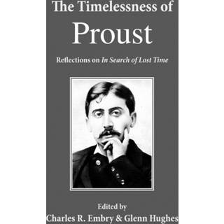 The Timelessness of Proust