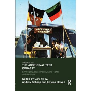 The Aboriginal Tent Embassy