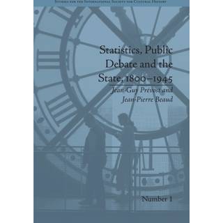 Statistics, Public Debate and the State, 1800–1945